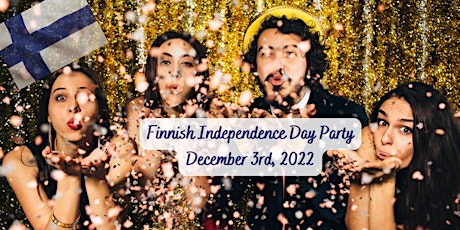 FINNISH INDEPENDENCE DAY PARTY 2022