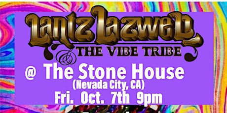 Lantz Lazwell and the Vibe Tribe w/ Smokey the Groove at the Stone House