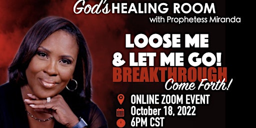 God's Healing Room ONLINE | Prophetess Miranda | RSVP REQUIRED!