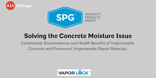 Lunch and Learn | SPG Presents: Solving the Concrete Moisture Issue