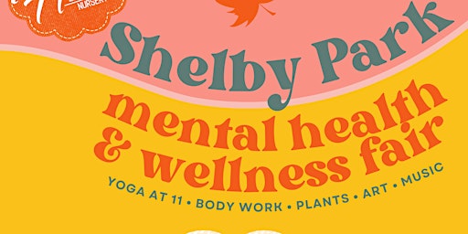 Shelby Park Mental Health and Wellness Fair
