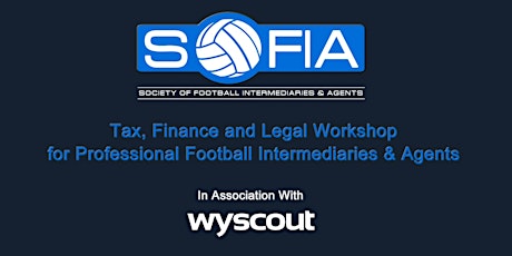 Finance, Tax & Legal Workshop for Football Intermediaries and Agents primary image