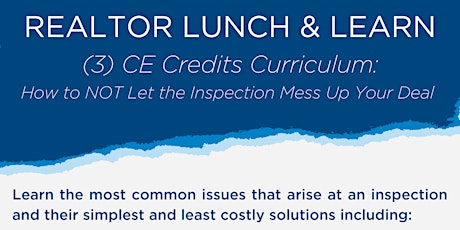 Eat, Earn & Learn! Enjoy lunch, earn 3 CE Real Estate Credits!
