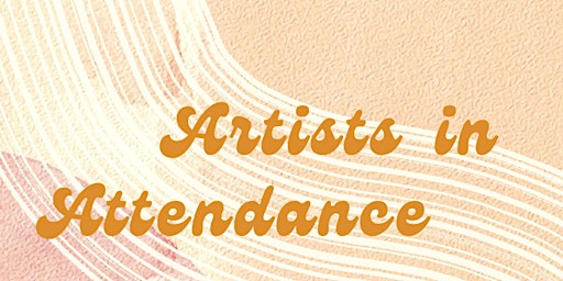 Artists in Attendance 2022
