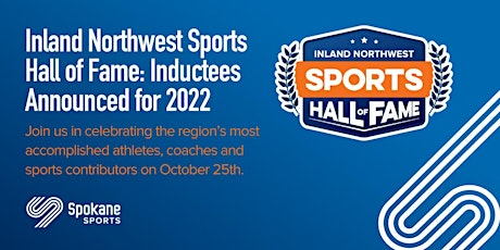 2022 Inland Northwest Sports Hall of Fame Induction Ceremony & Reception