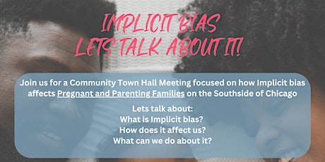 Community Meet Up: Implicit Bias Community Town Hall (In Person)