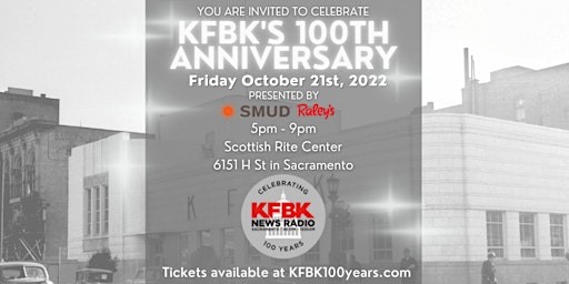 KFBK News Radio 100th Centennial Celebration