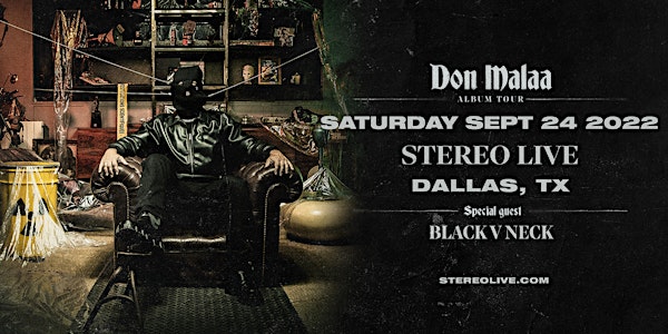 Malaa: Don Malaa Album Tour + Black V Neck - Stereo Live Dallas
