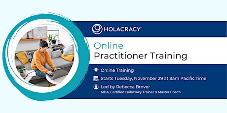 Hauptbild für Online Holacracy Practitioner Training with Rebecca Brover - November 2022
