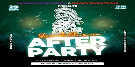 2022 MSU Yard Show After Party