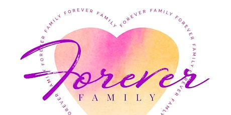 Forever Family Conference 2022