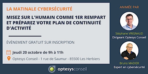 Cybersécurité: misez sur l'humain comme 1er rempart  et  préparez votre PCA
