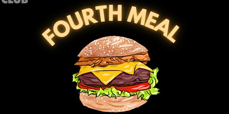 Fourth Meal Comedy: Late Night Stand-Up every fourth Saturday @ 10:30pm