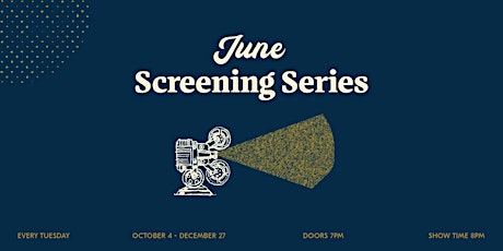 June Screening Series