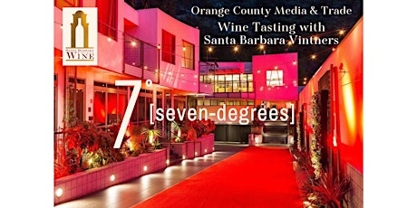 OC Media & Trade Wine Tasting Experience  - Santa Barbara Vintners