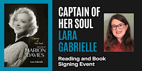 Image principale de Captain of Her Soul: The Life of Marion Davies Book Reading