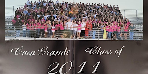 Casa Grande's Class of 2011 Reunion
