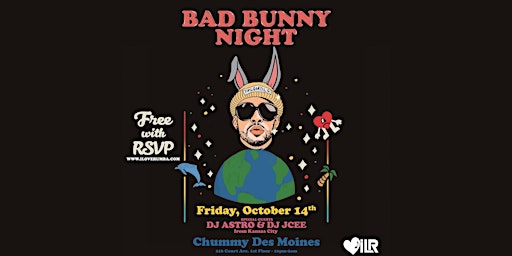 Bad Bunny Night at Chummy Des Moines Featuring DJ ASTRO from Kansas City