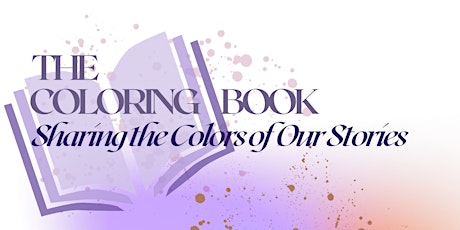 CHIC'S Inaugural Gala- The Coloring Book: Sharing the Colors of Our Stories