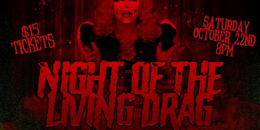Night Of The Living Drag