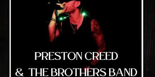 DJ MARTY PAWS, PRESTON CREED & THE BROTHERS BAND