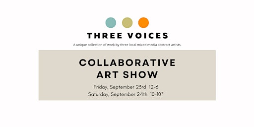 Three Voices Collaborative Art Show