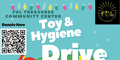 FUL Treasures 2nd Annual Holiday Toy and Hygiene Giveaway