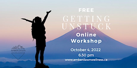 Getting Unstuck Online Workshop - Oct 4 2022
