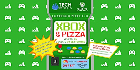 Immagine principale di Tech Princess e Xbox vi offrono la serata perfetta: Xbox e pizza! 