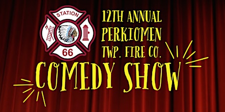 Perkiomen Township Fire Co. Comedy Show