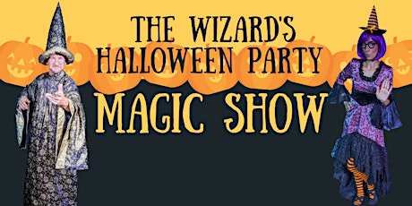 The Wizard's Halloween Party: a family-friendly magic show