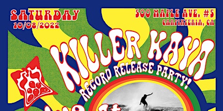 Hammies Presents: Killer Kaya Record Release Party