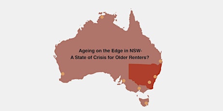 Ageing on the Edge in NSW - A State of Crisis for Older Renters? primary image
