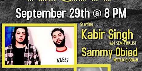 Fremont Comedy Night with Kabir Singh , Sammy Obeid and David VanAvermate !