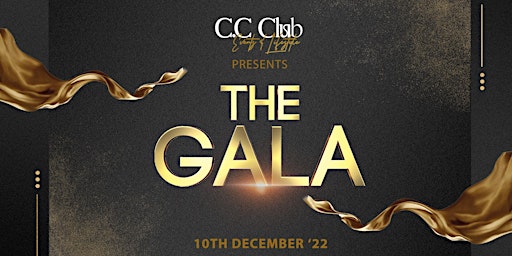 C.C Club Presents: The Gala '22