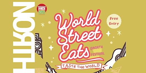 World Street Eats @ NORTH Festival