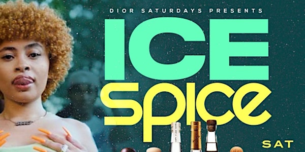 ICE SPICE Ladies Night Out at Dior Saturdays | #DiorSaturdays FREE RSVP