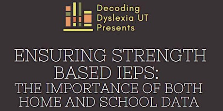 Ensuring Strength Based IEPs: The importance of both home AND school data