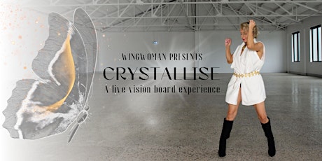 CRYSTALLISE: The ultimate vision board creation experience (online)