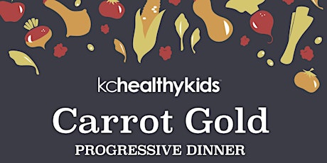 Carrot Gold Progressive Dinner primary image