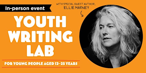 Youth Writing Lab with Special Guest Author, Ellie Marney