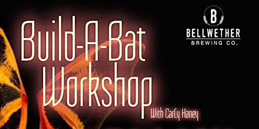 Build-A-Bat Workshop