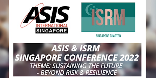 ASIS & ISRM Singapore Conference 2022