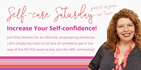Self-care Saturday: Self-confidence Workshop primary image