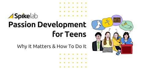 09.29.2022 US Webinar: Passion Development for Teens