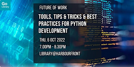 Tools, Tips, Tricks & Best Practices for Python Development| Future of Work