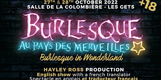Burlesque au pays des Merveilles / Burlesque in Wonderland
