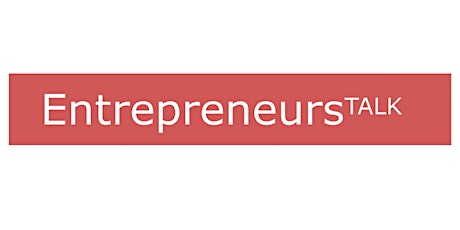Entrepreneurs Talk