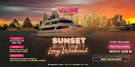 Volume Boat Party SUNSET CRUISE PARTY - OCTOBER LONG WEEKEND!