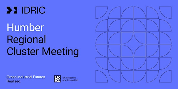 IDRIC Regional Meeting: Humber